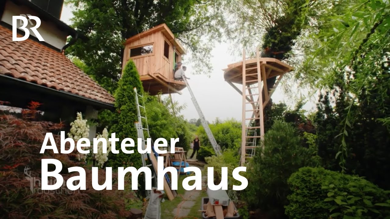 Schwindelfreie Architekten bauen Baumhausträume | Heimatrauschen | BR