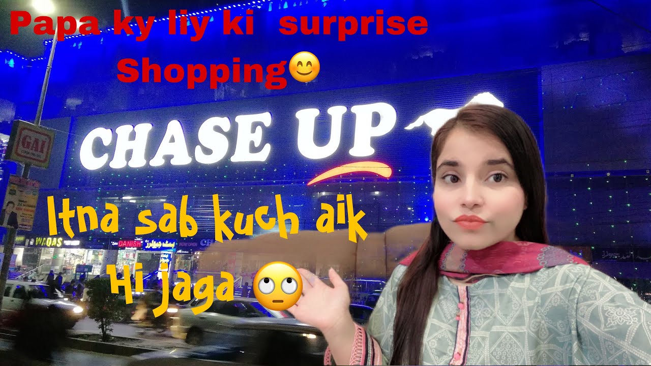 Itna sab kuch aik hi jaga🙄|visit faisalabad chase up mall👍|papa ky liy ki surprise shopping 😀