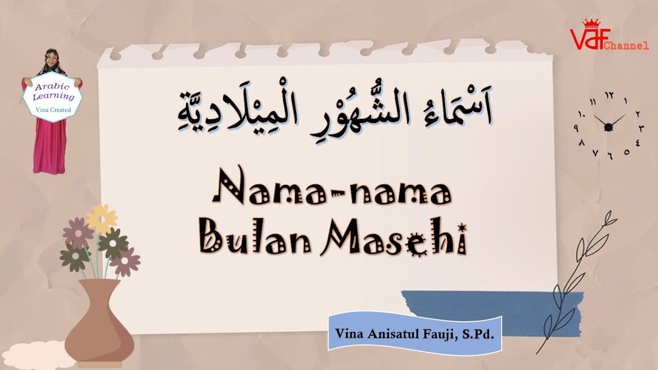 NAMA NAMA BULAN MASEHI DALAM BAHASA ARAB - Vina Anisatul Fauji