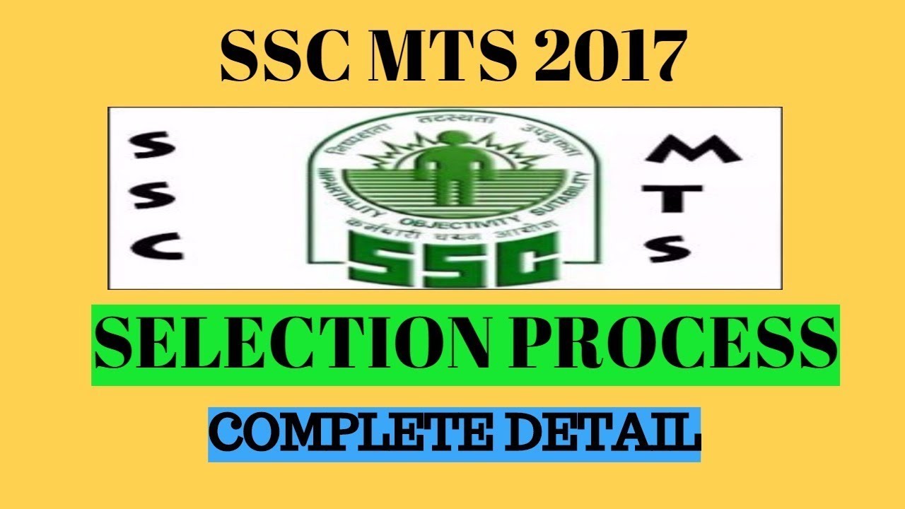 SSC MTS (2017) SELECTION PROCESS