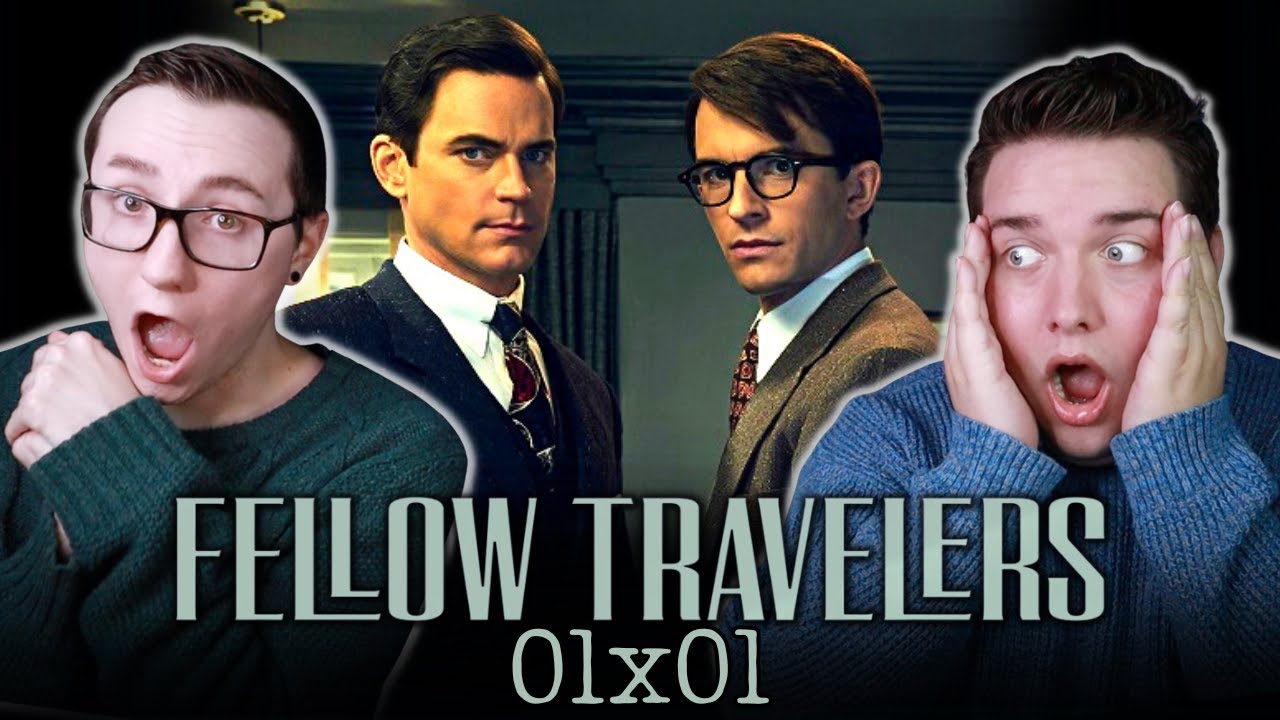 FELLOW TRAVELERS *REACTION* 01x01 