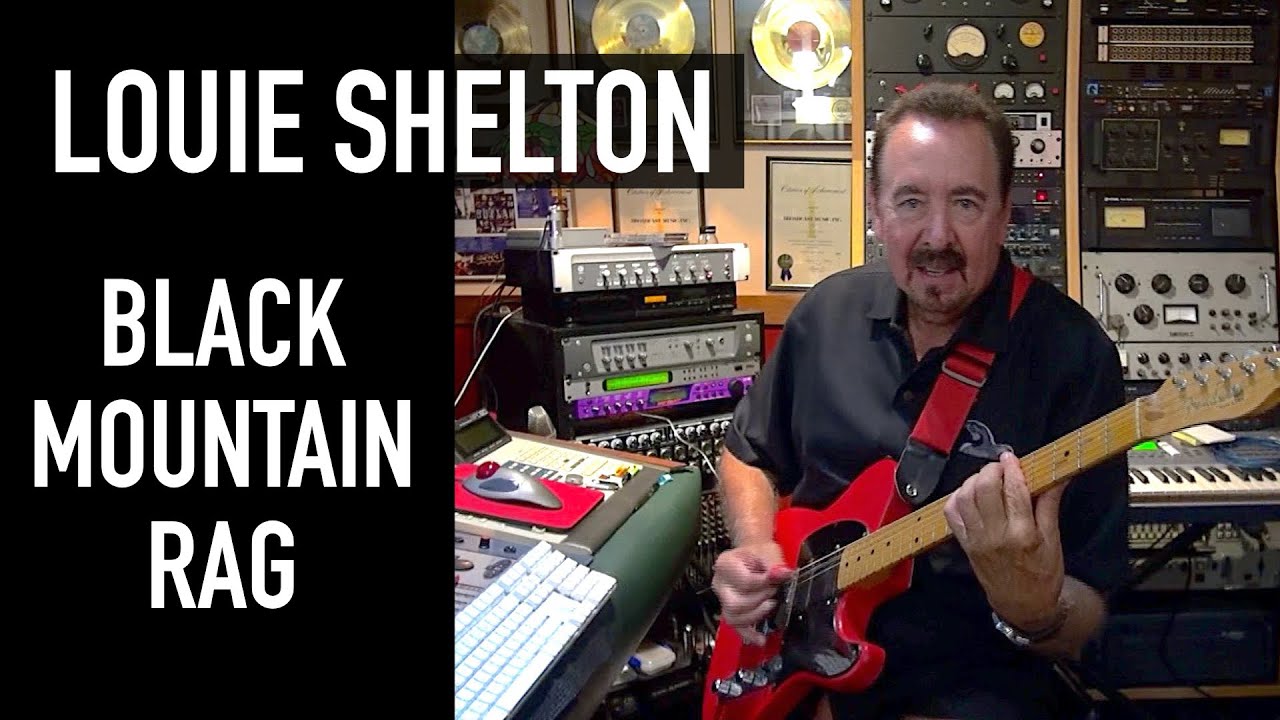 LOUIE SHELTON | BLACK MOUNTAIN RAG | CHET ATKINS STYLE