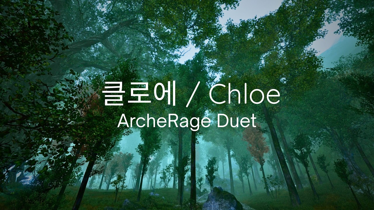 ArcheRage Duet - Chloe