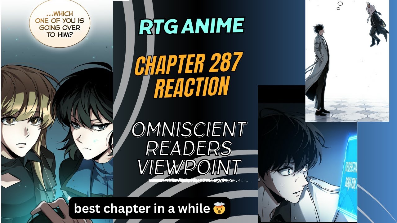 everyone wants dokja!! OMNISCIENT READER CHAPTER 287 REACTION