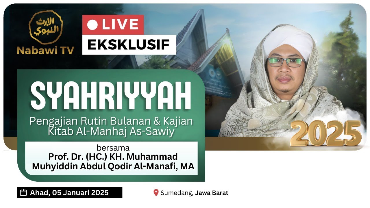 🔴LIVE Syahriyyah Kajian Kitab AL Manhaj As Sawiy bersama KH Muhammad Muhyiddin  2025 | Nabawi TV