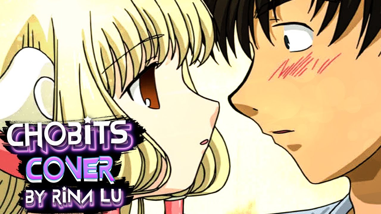 Чобиты/Chobits COVER by Rina LU (русская версия)