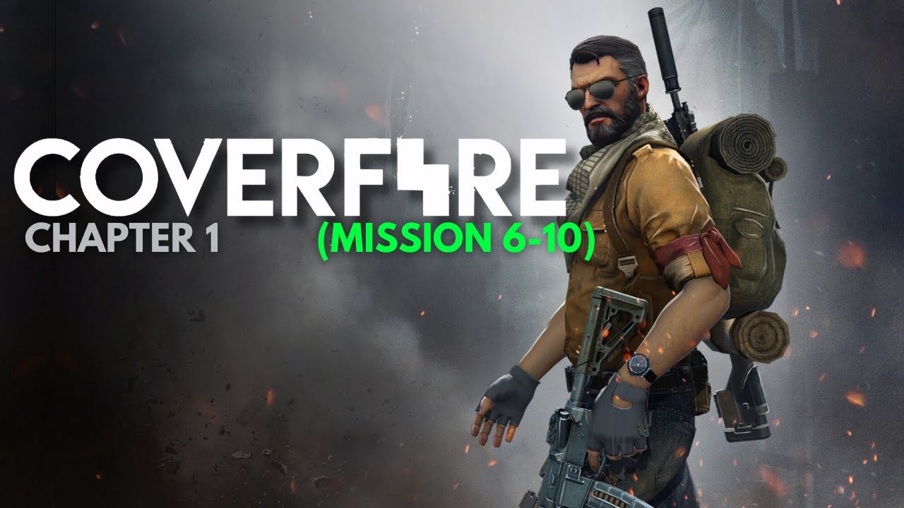 Cover Fire 2024 - Gameplay Chapter 1 - Mission 6 -10 (iOS, Android)
