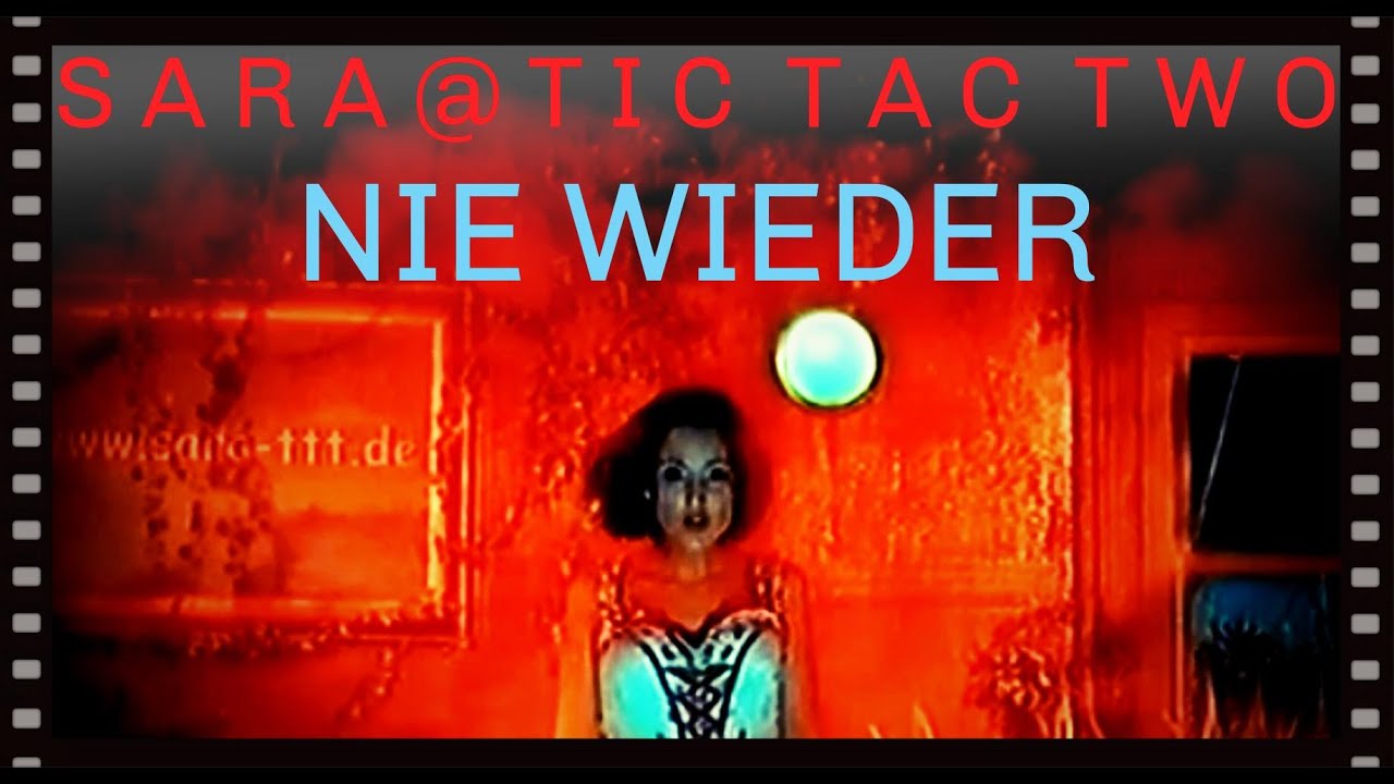 Sara@Tic Tac Two - Nie Wieder (Official HD Video 1999)