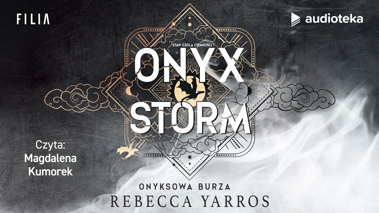 Onyx storm - audiobook | Rebecca Yarros (czyta:  Magdalena Kumorek)