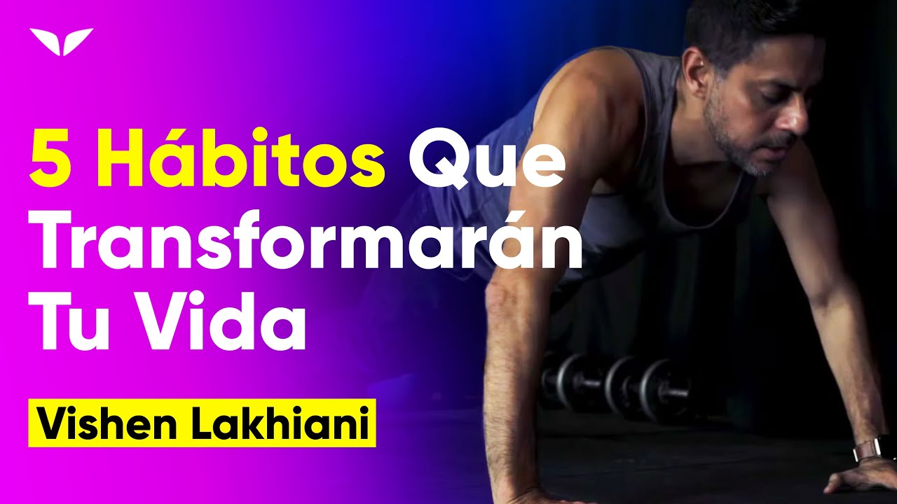 ⏫ SIGUE estos hábitos para ser EXITOSO 💪 | Vishen Lakhiani | Sé Extraordinario