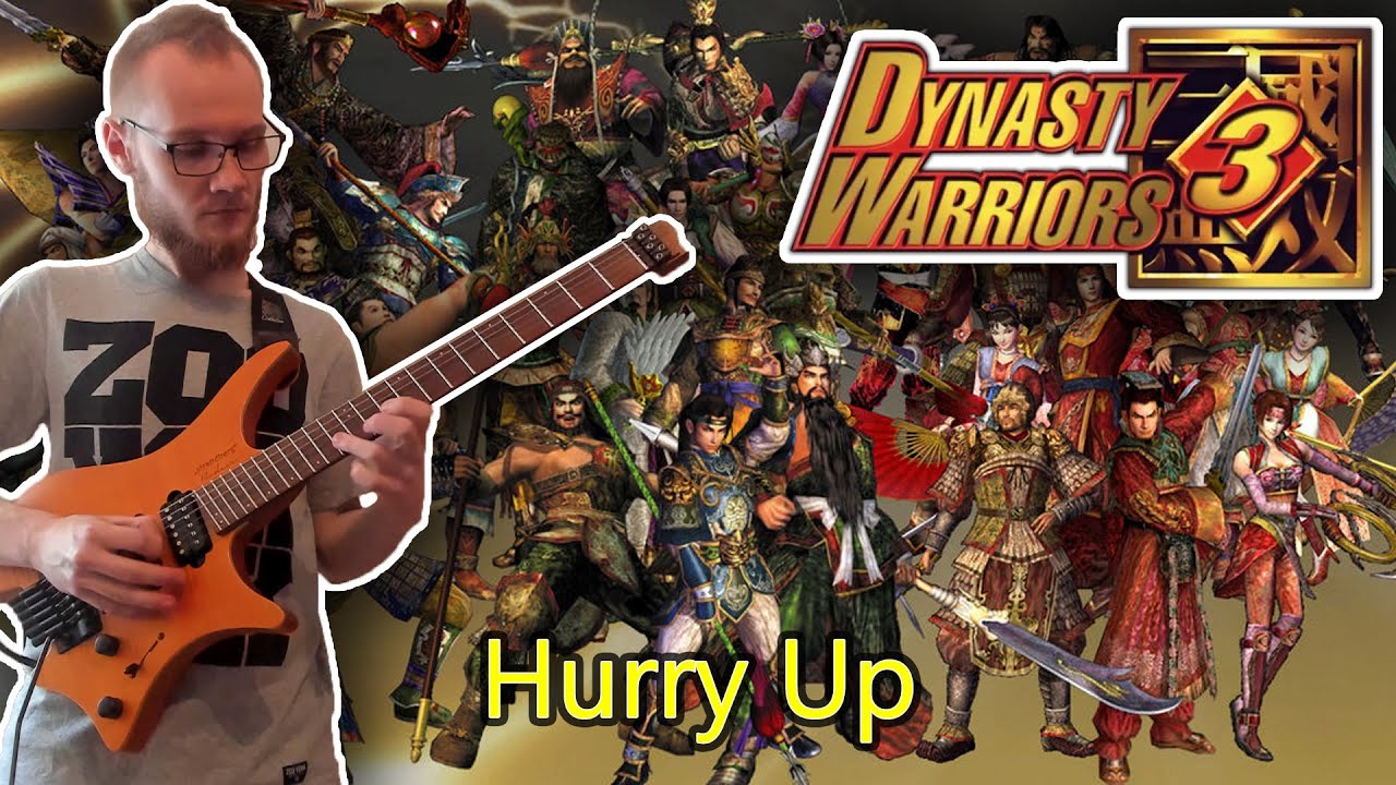 Dynasty Warriors 3 - Hurry Up [Cover]