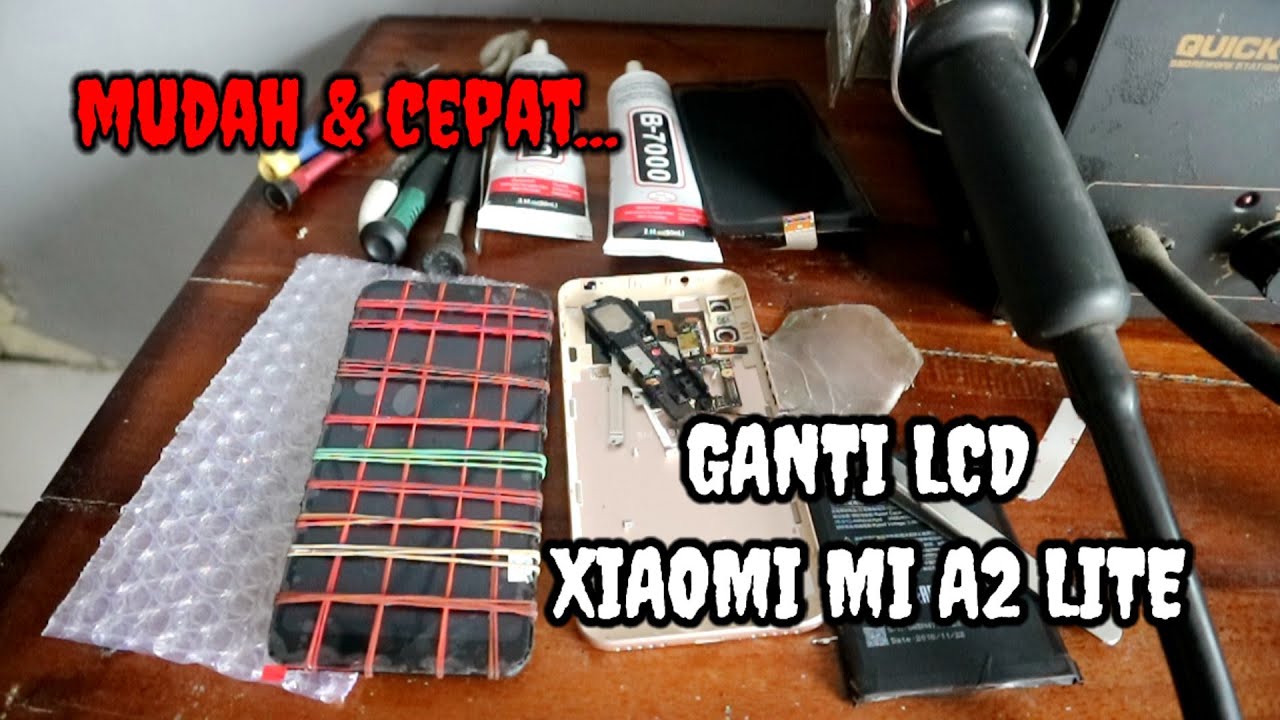 CARA GANTI LCD XIAOMI MI A2 LITE DENGAN ALAT SEDERHANA