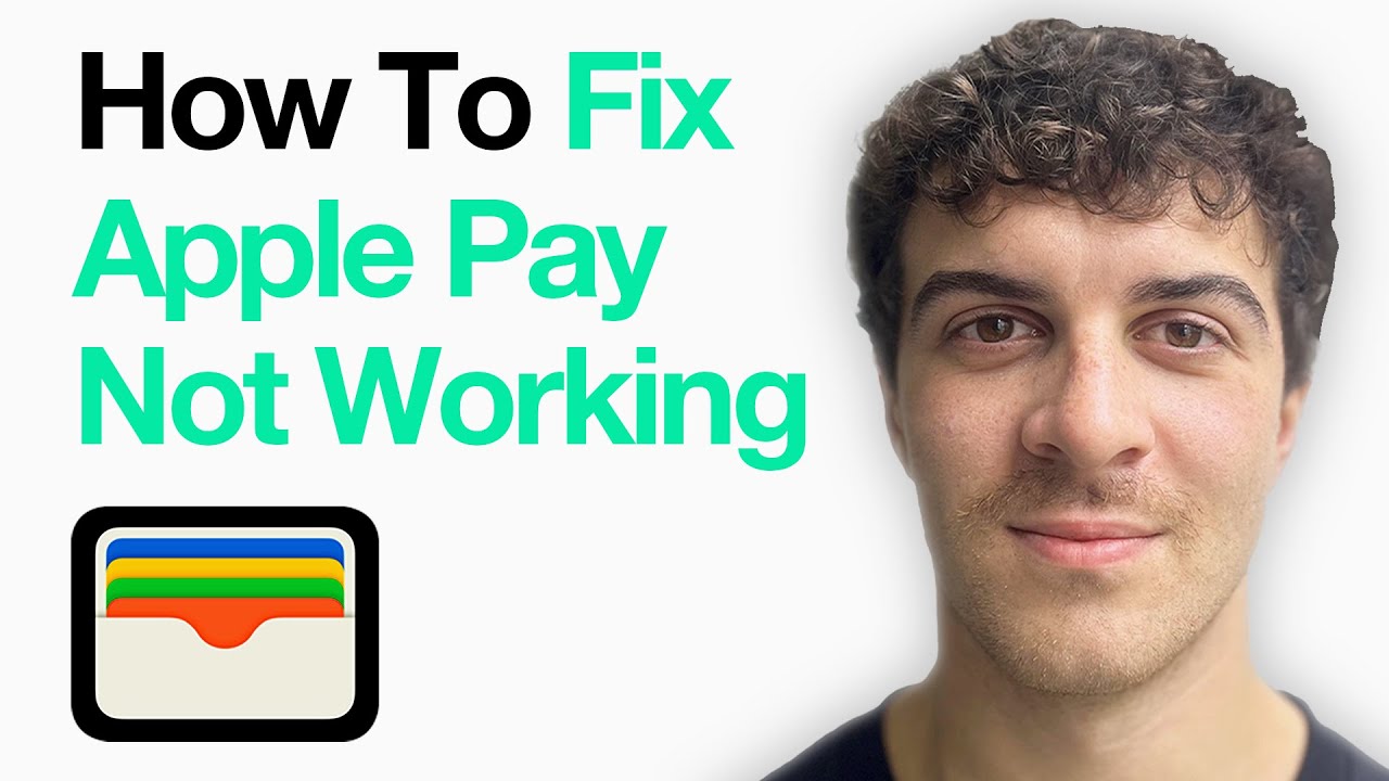 How To Fix Apple Pay Not Working - Solved (Add Card To Apple Wallet) (2025 Guide)