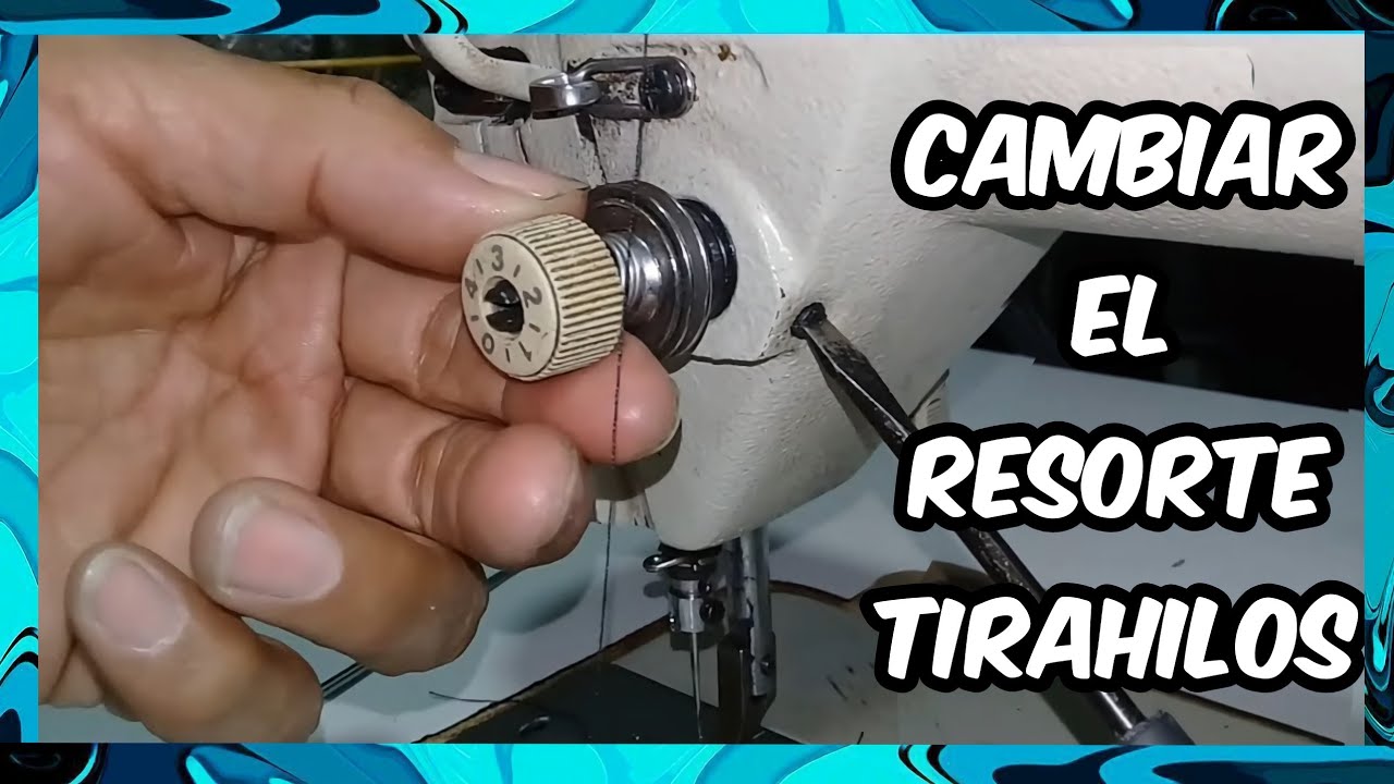 Como CAMBIAR el RESORTE TIRA HILO de la máquina RECTA industrial.