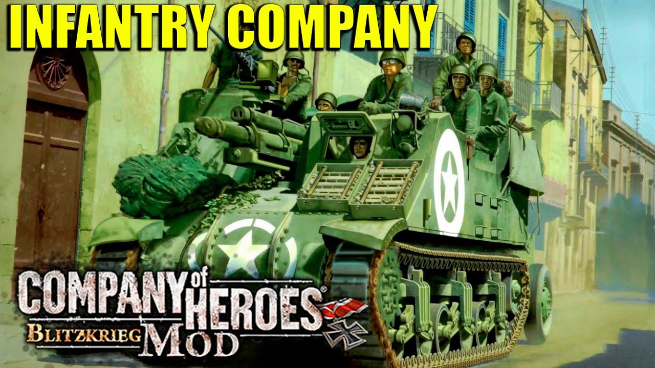 INFANTRY COMPANY | Company Of Heroes Blitzkrieg Mod