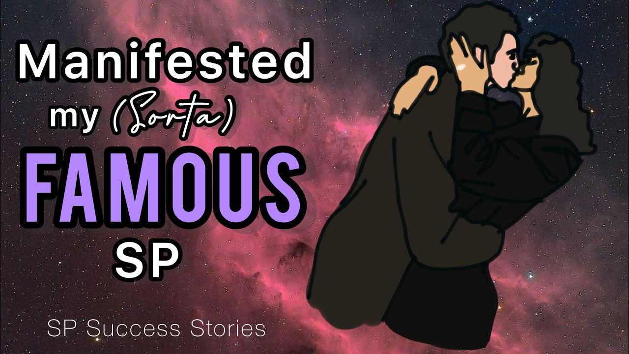 Manifesting an SP Who Doesn’t Know You Exist (strangers or celebrities) LOA Success Stories