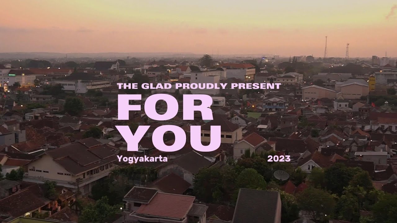 The Glad - For You