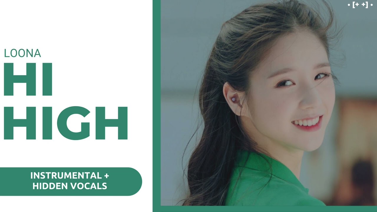 LOONA - Hi High | Instrumental + Hidden Vocals