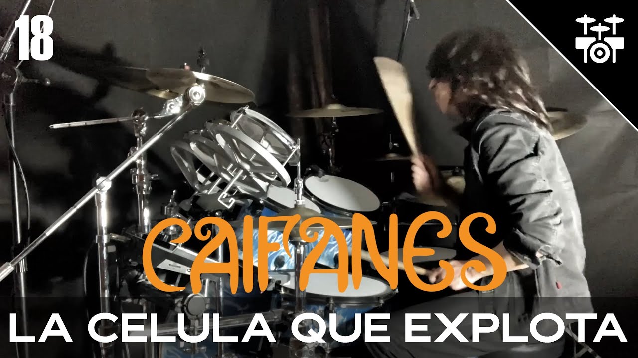 Caifanes - La Célula que Explota (Drum Cover)