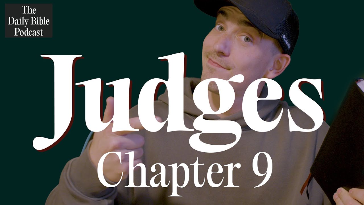 Judges Chapter 9 - The Daily Bible Podcast