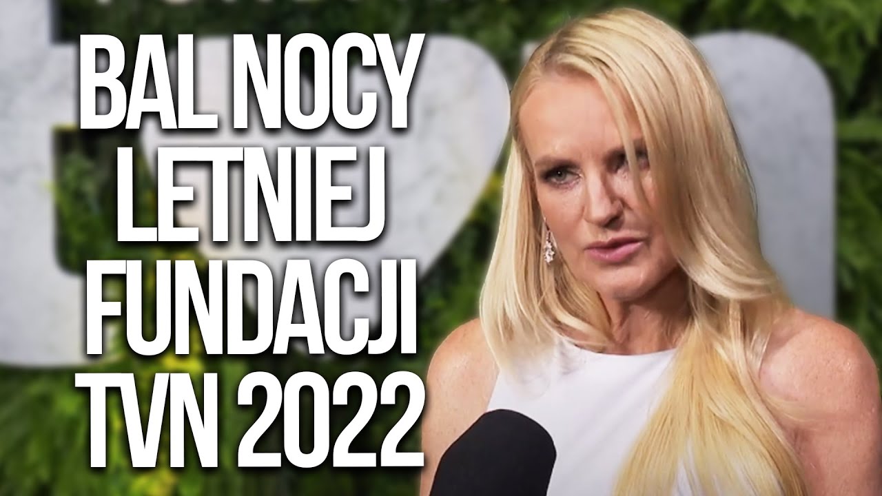 Kasia Kieli z wdzięcznością o widzach TVN | BAL CHARYTATYWNY TVN 2022