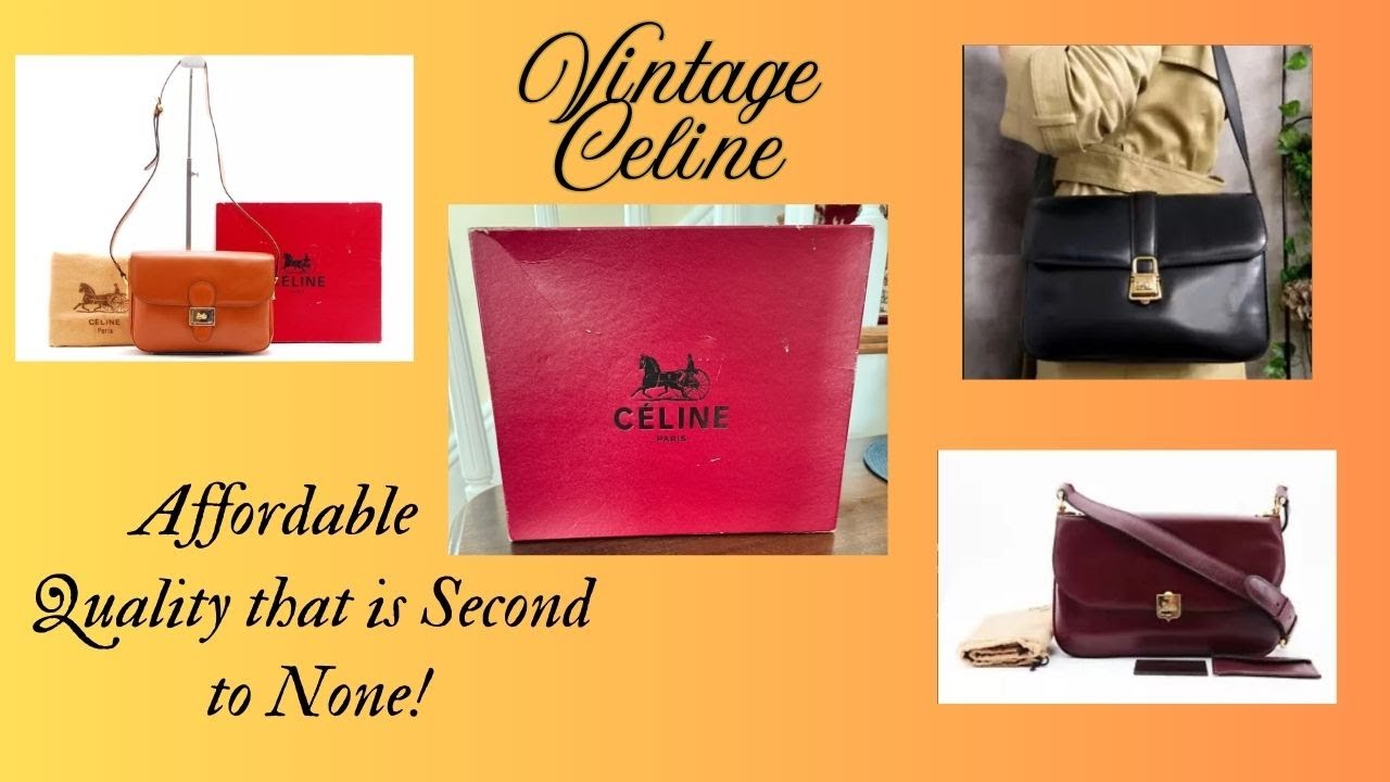 Vintage Celine Handbag Collection | Affordable high quality handbags