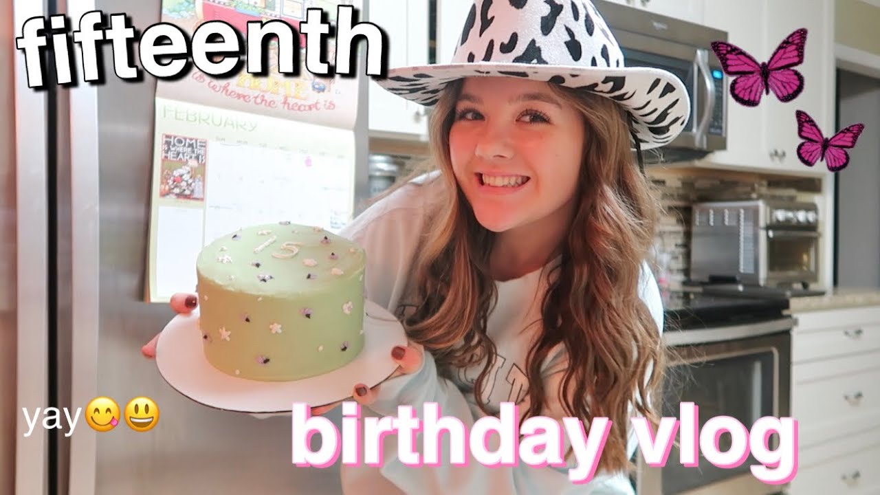 my 15th birthday vlog 2021