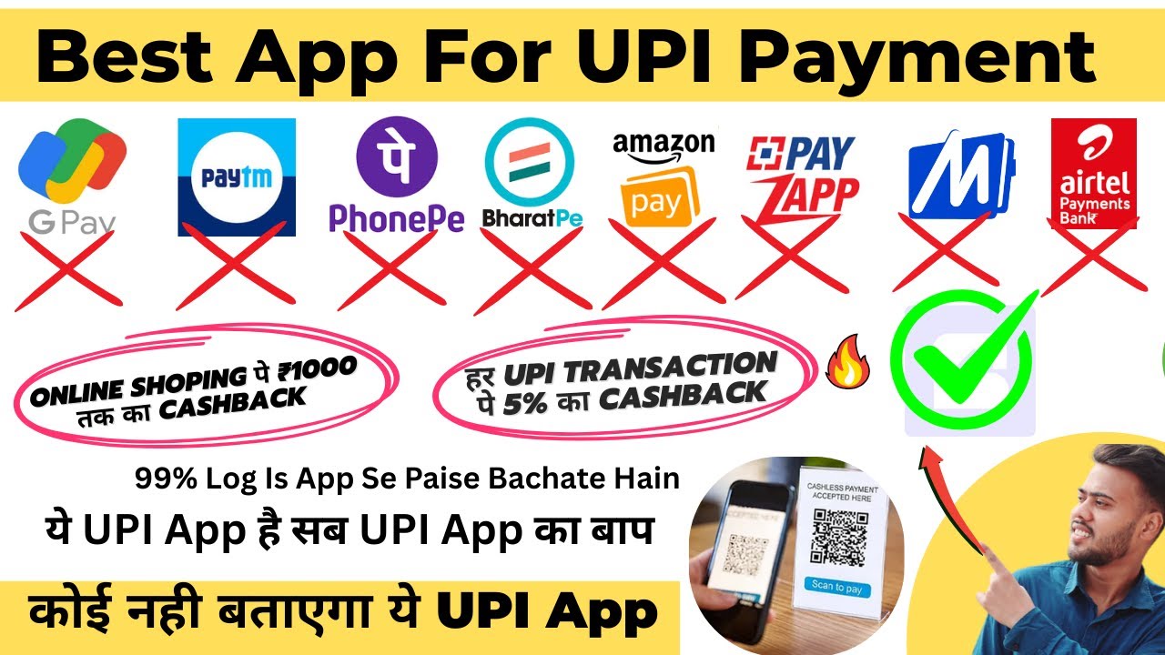 Best UPI Payment App for Cashback & Rewards Save More Every Transaction Best App For UPI Payment App