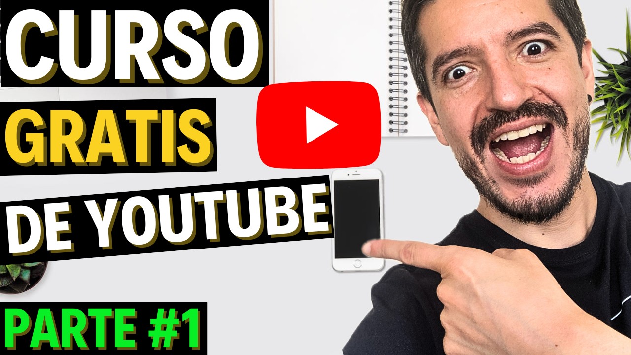 Curso GRATIS para CRECER en YouTube (PARTE 1) | La Estructura del Canal