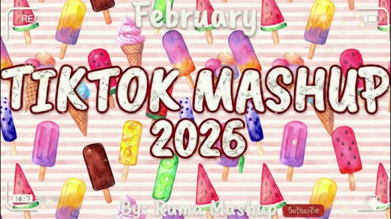 Tiktok MashupFebruary 2026 (Not Clean)