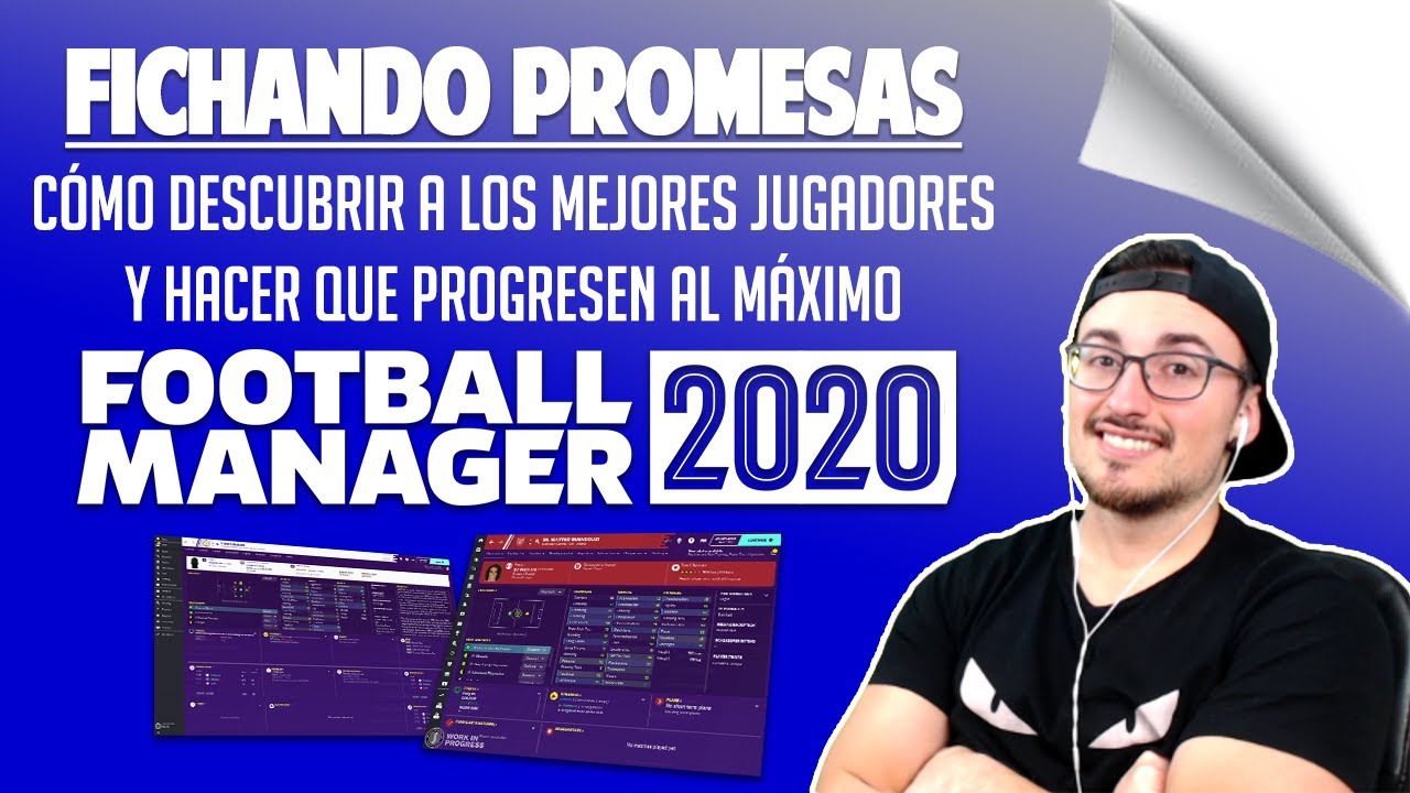 COMO BUSCAR las MEJORES PROMESAS y hacer que CREZCAN RÁPIDO | Football Manager 2020 TUTORIALES