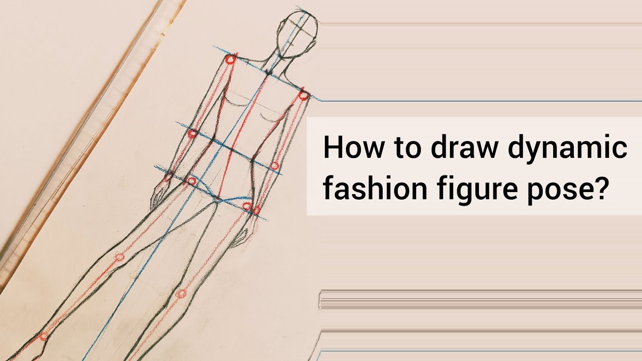 How to draw dynamic fashion figure pose