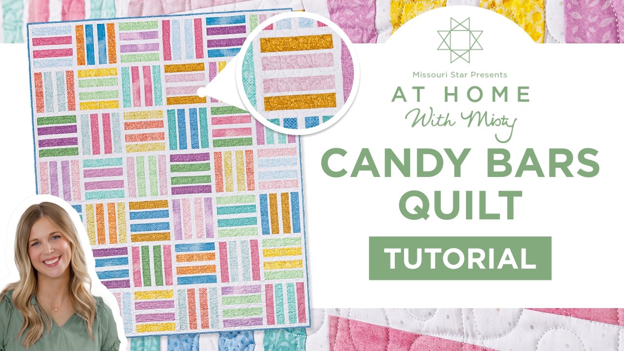 At Home With Misty | Learn the Candy Bars Quilt - Layer Cake Friendly Quilt Pattern