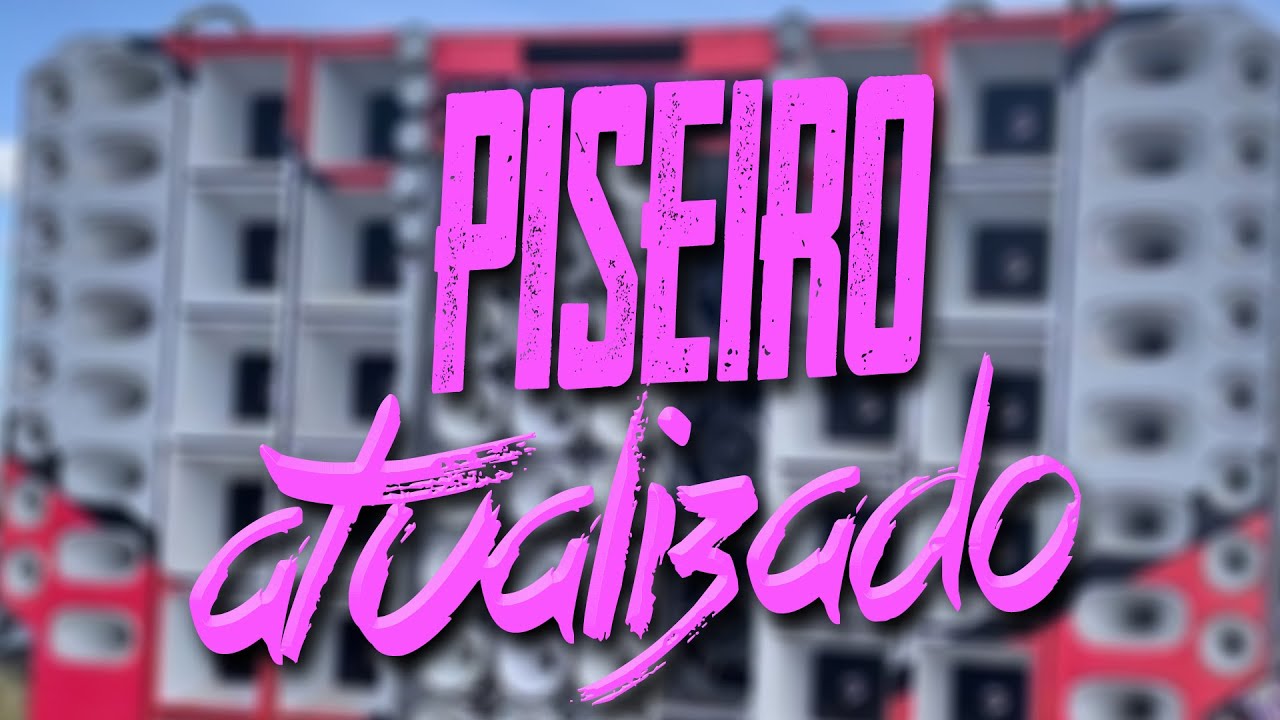 PISEIRO ATUALIZADO 2026 - PISEIRO 2026 - PISEIRO PRA PAREDÃO MUSICAS NOVAS PRA PAREDÃO