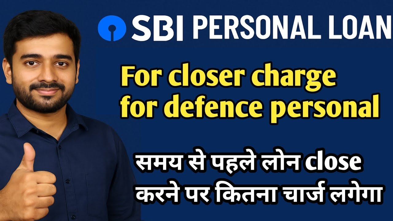 sbi personal loan for diffence personal | sbi personal loan pre closer charge 