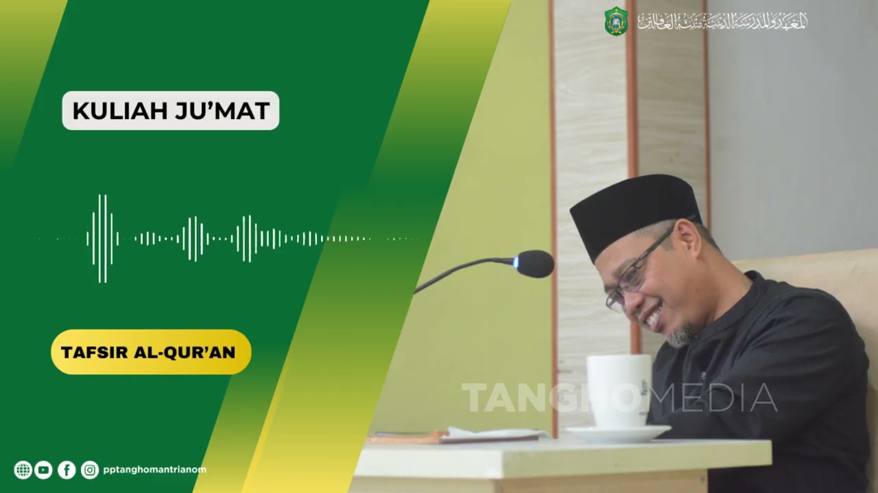 SIFAT ORANG MUNAFIK || Kuliah Jumat PP Tanbihul Ghofilin