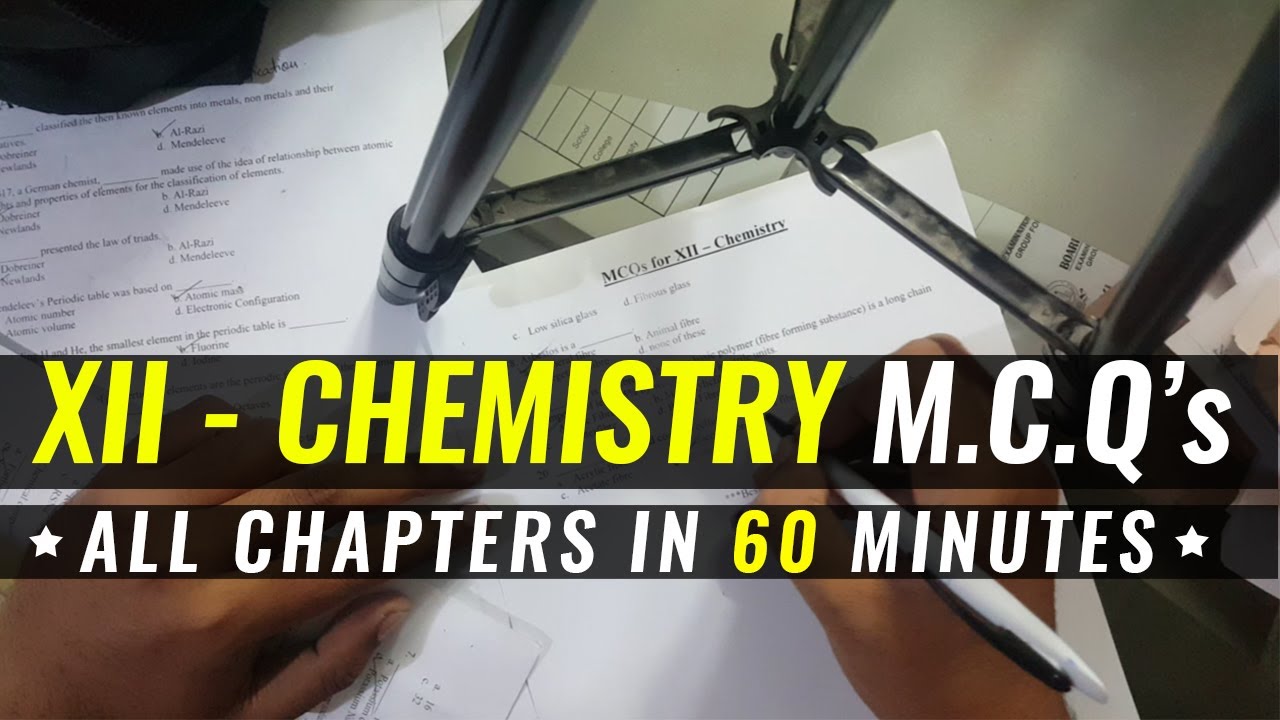 XII CHEMISTRY MCQs (All Chapters in 60 Minutes)