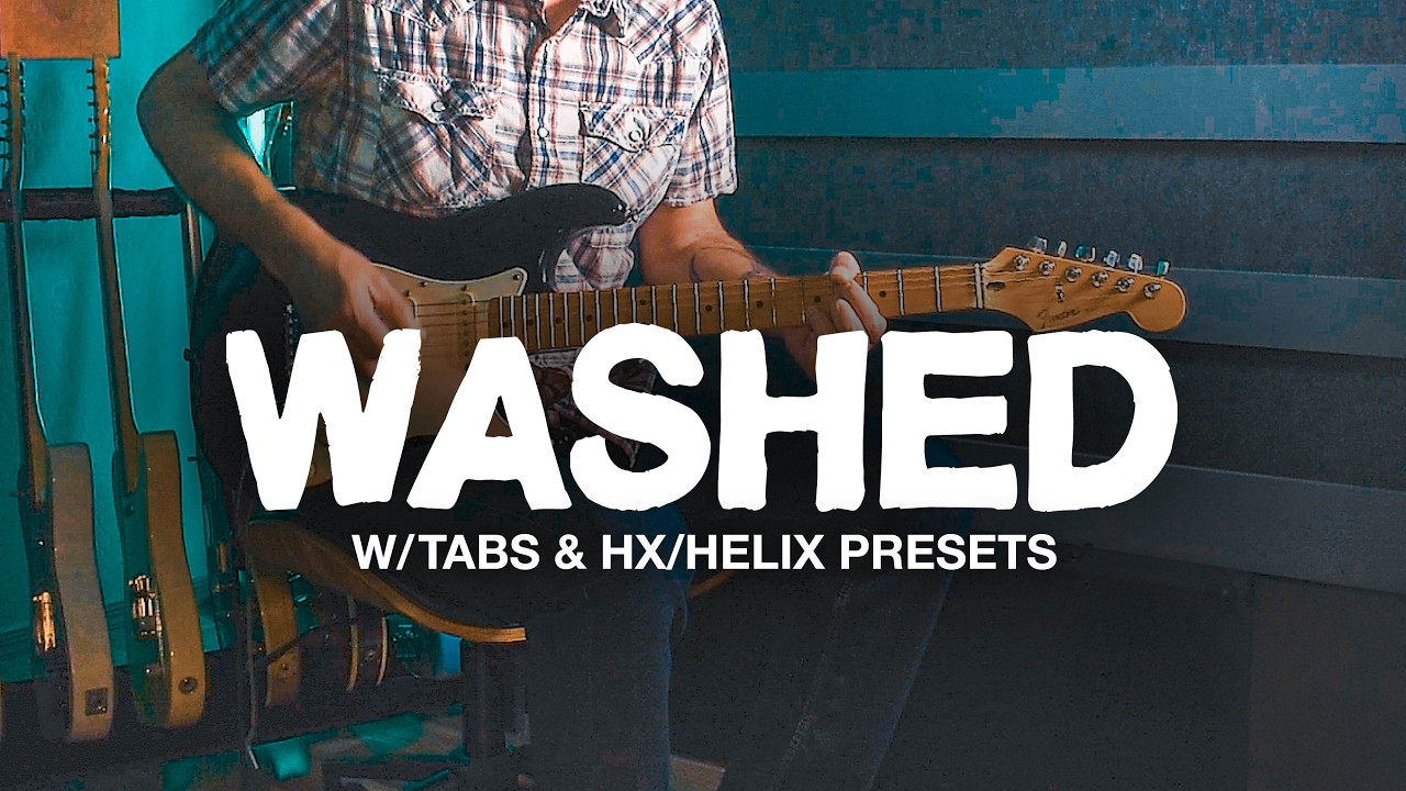 WASHED Lead Guitar Cover + Tabs & HX/Helix Presets