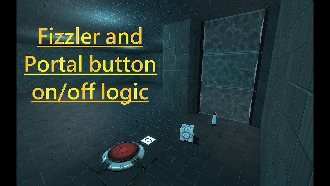 Fizzler and Portal ON/OFF button logic - Portal 2 hammer tutorial