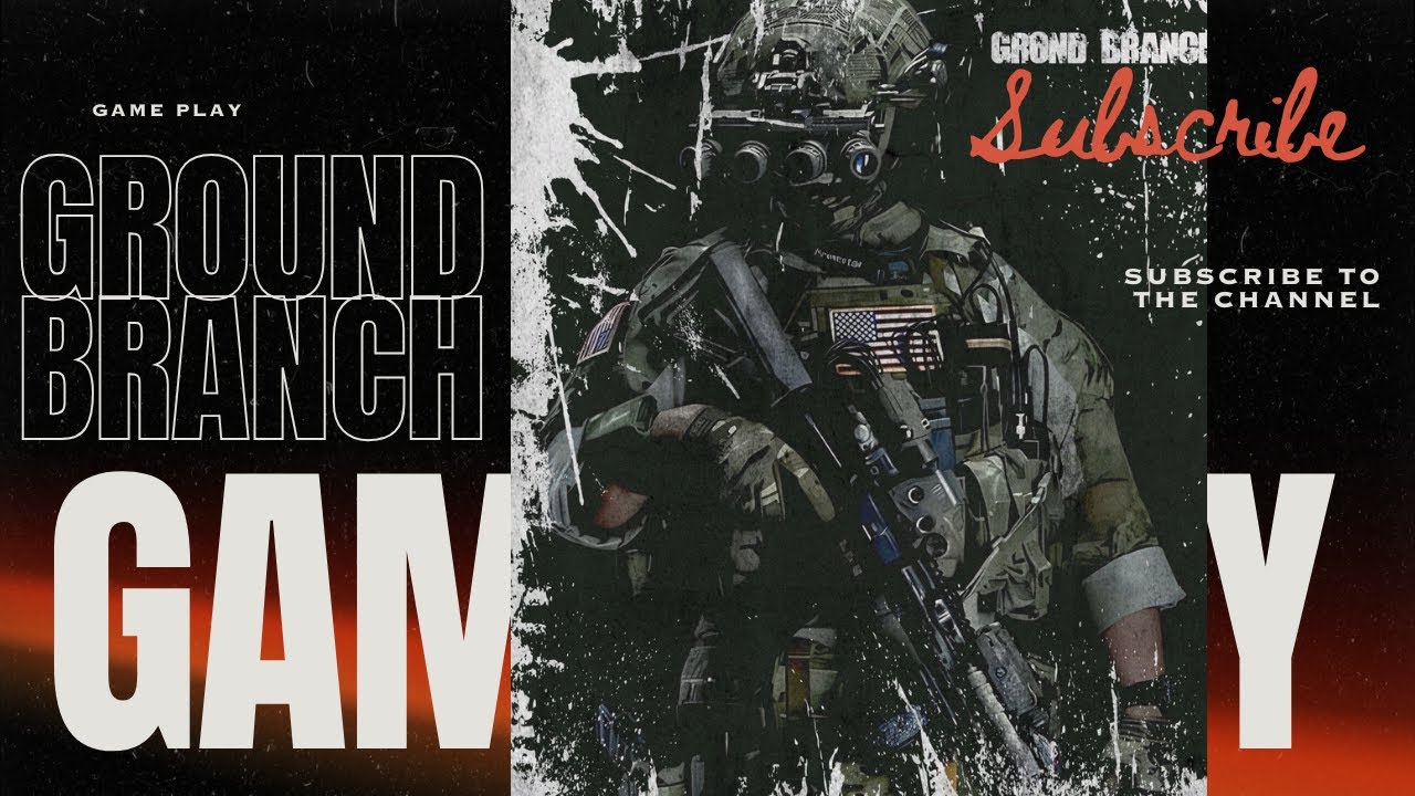 Ground Branch P1 gameplay Silent Reach Part 11