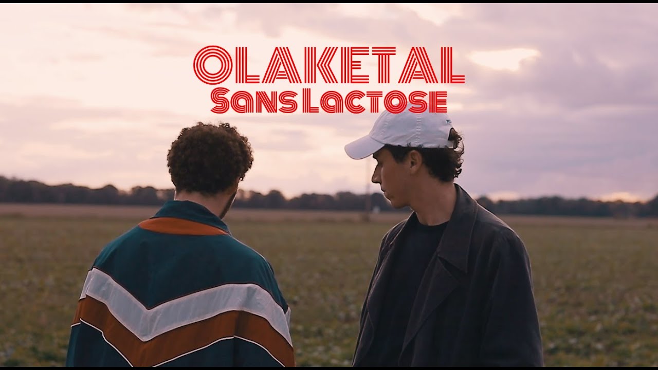 Sans Lactose - Olaketal (Clip officiel)