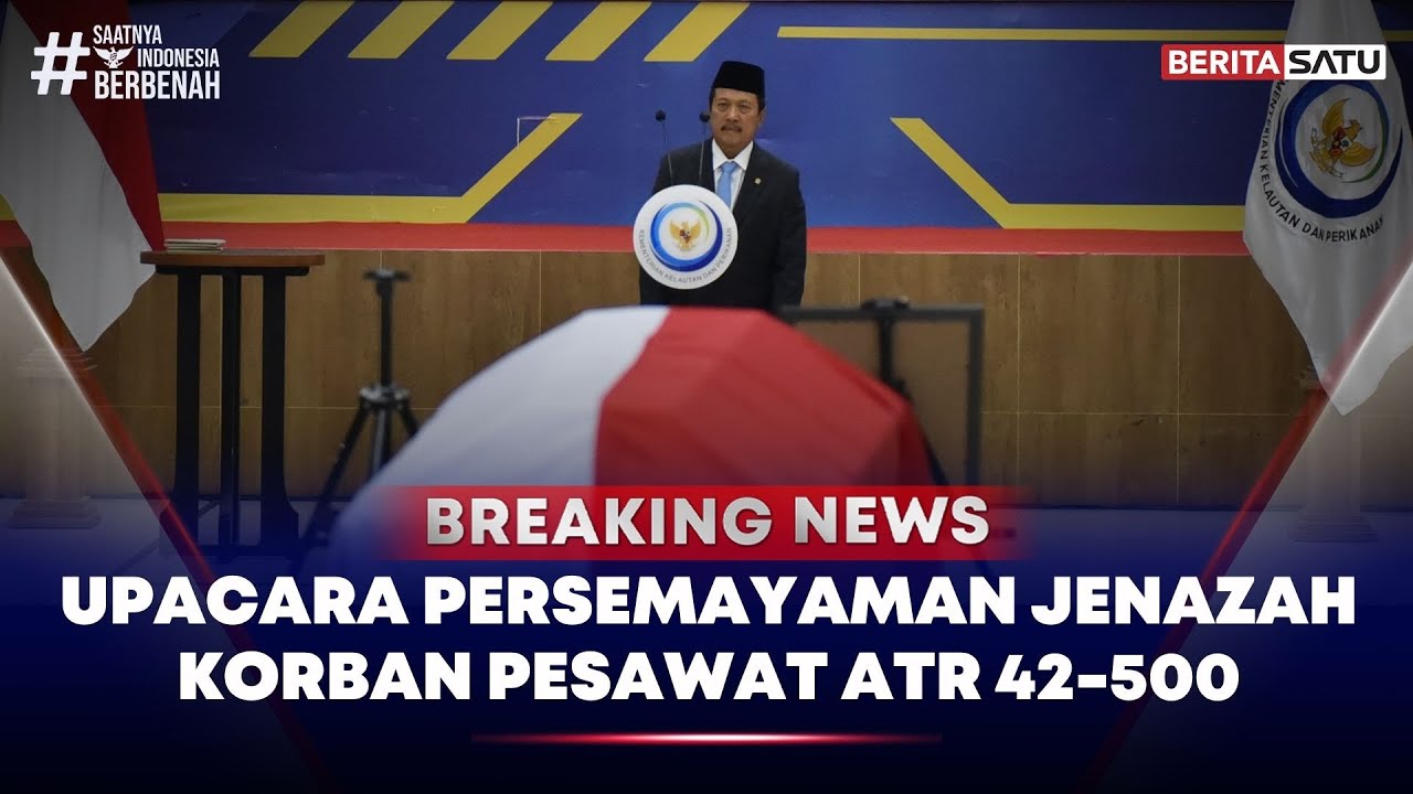 Breaking News |  Upacara Persemayaman Jenazah Korban Pesawat ATR 42-500