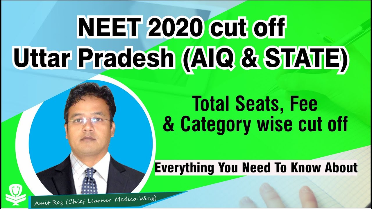 NEET 2020 Cutoff UP - Uttar Pradesh NEET MBBS Cutoffs for All colleges, Category wise