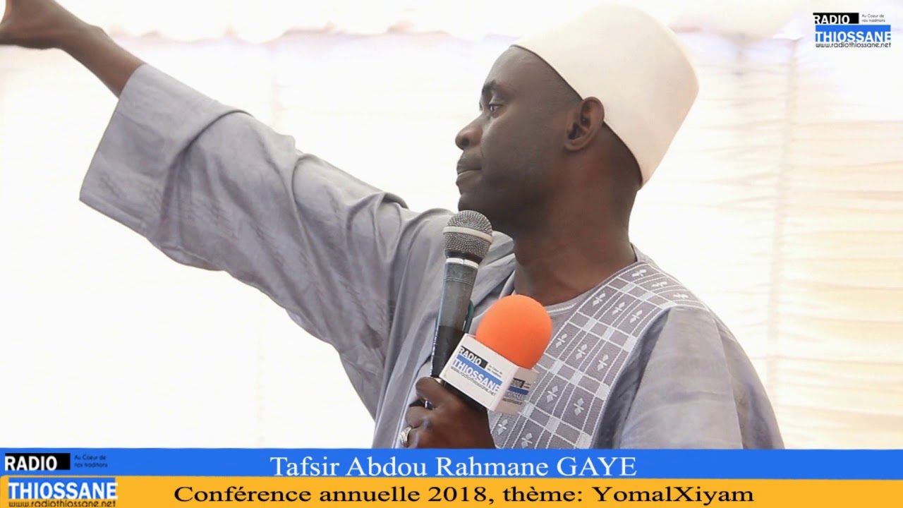 Tafsir Abdou Rahmane Gaye: YowmalXiyam