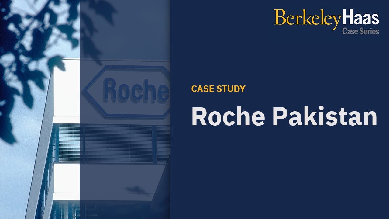 Culture Transformation at Roche Pakistan | Berkeley Haas Case Series