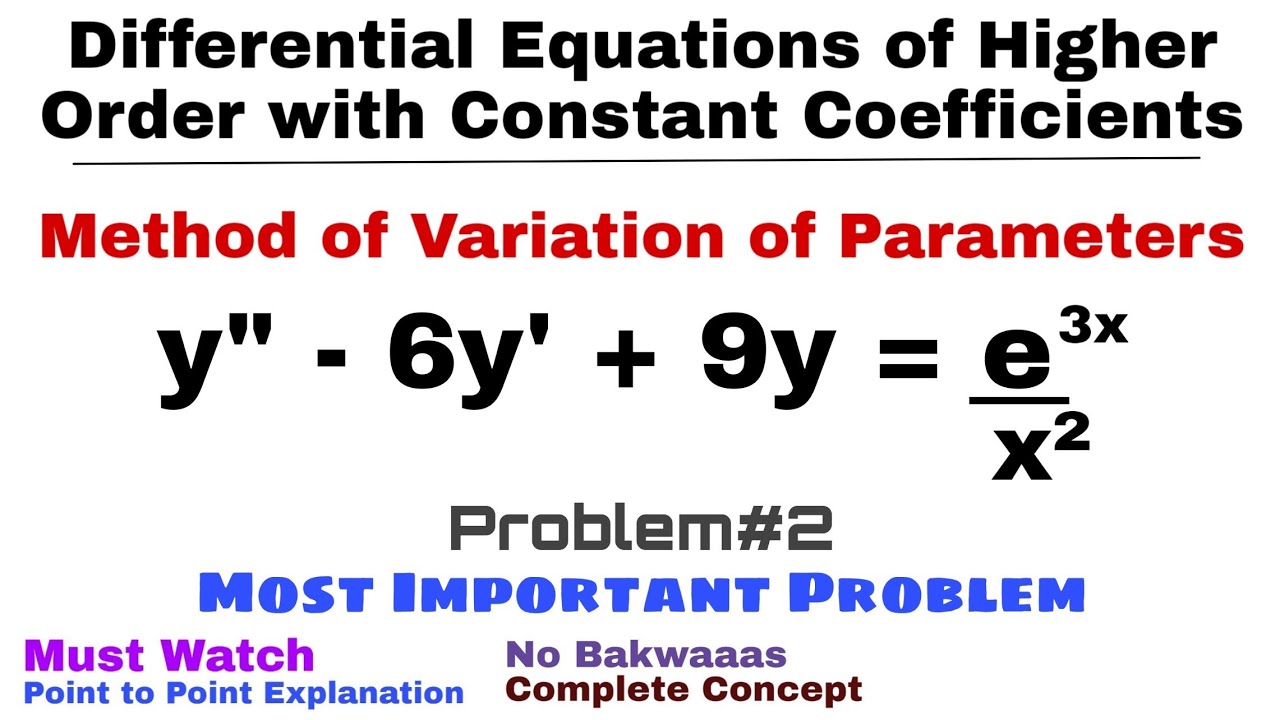 17. Method of Variation of Parameters | Problem 2 | Concept | Differential Equations of Higher Order