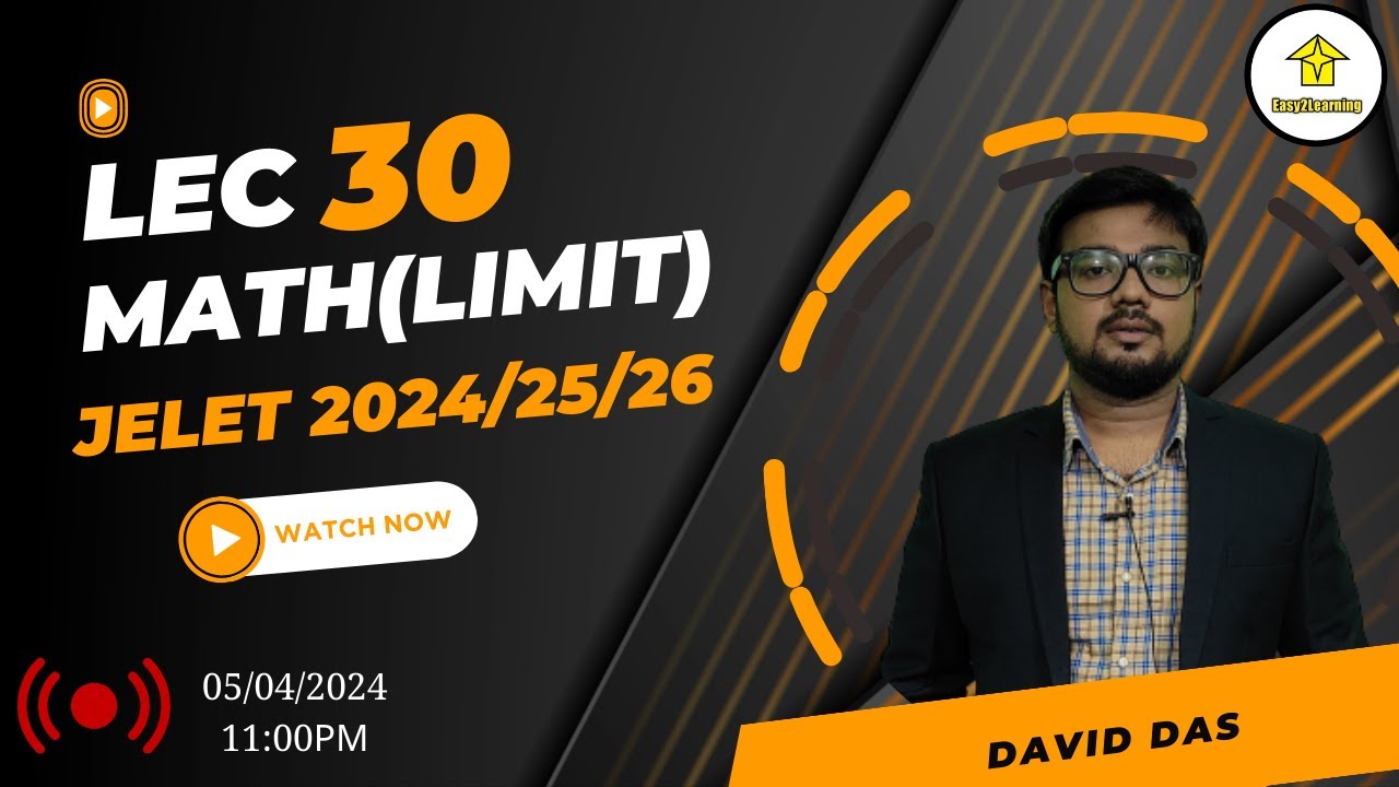 JELET 2024/25/26 | LEC 30 MATH (LIMIT) | BY DAVID SIR