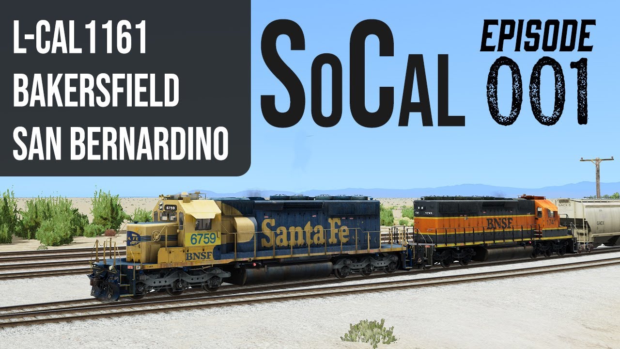 SoCal Series episode 1: L-CAL1161, Bakersfield Yard, San Bernardino Yard - Run 8 Train Simulator