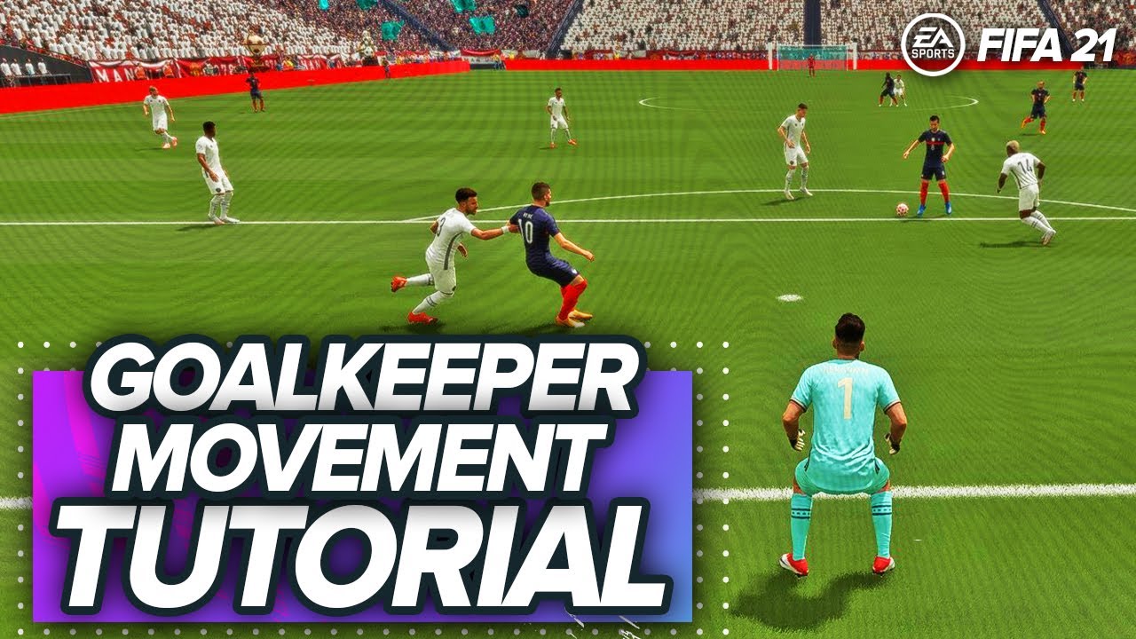 FIFA 21 GK MOVEMENT TUTORIAL ** HOW TO IMPROVE DEFENDING