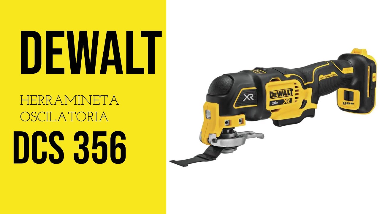Multi-herramienta Oscilatoria Dewalt XR DCS 356